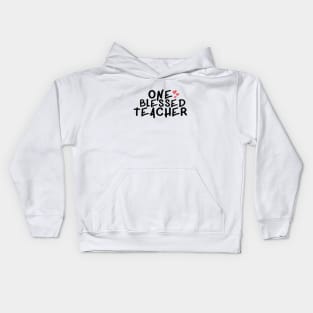 one blessed teacher Kids Hoodie